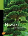 Niwaki: Japanische Gartenbume schneiden und formen