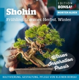 Shohin – Frhling. Sommer. Herbst. Winter