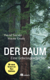 Der Baum. Eine Lebensgeschichte