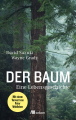 Der Baum. Eine Lebensgeschichte